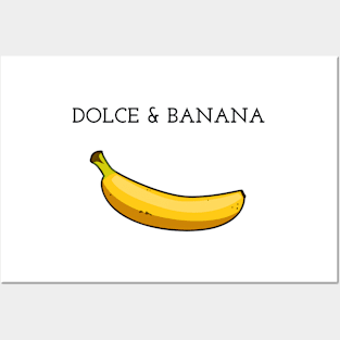 DOLCE & BANANA Posters and Art